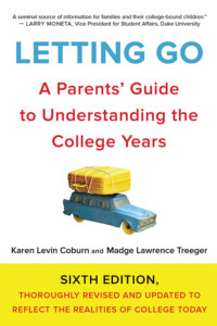 Book cover of Letting Go: A Parents' Guide to Understanding the College Years by Karen Levin Coburn and Madge Lawrence Treeger