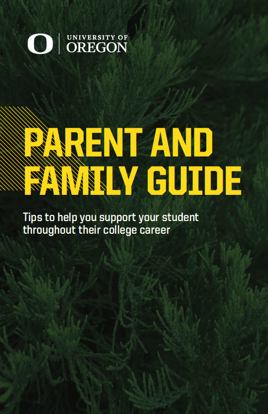 University of Oregon Parent Family Guide CollegiateParent